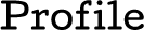 profile